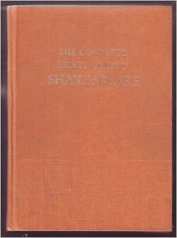 The Complete Signet Classic Shakespeare by William Shakespeare