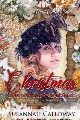 The Christmas Groom's Innocence by Susannah Calloway