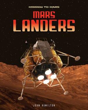 Mars Landers by John Hamilton