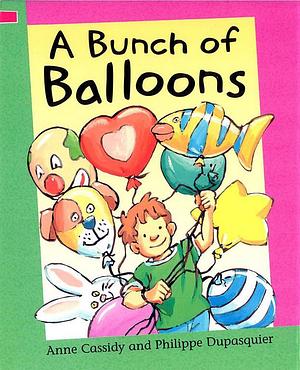 A Bunch of Balloons by Anne Cassidy