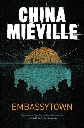 Embassytown by China Miéville