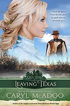 Leaving Texas by Caryl McAdoo