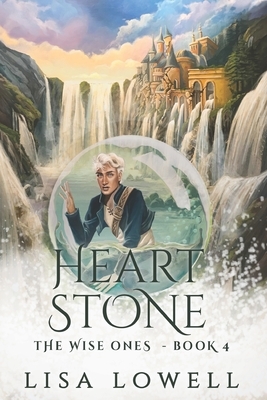 Heart Stone: Clear Print Edition by Lisa Lowell