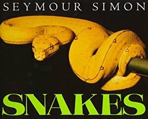 Snakes by Seymour Simon