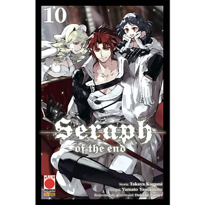 Seraph of the End: Vampire of the End, #10 by Takaya Kagami