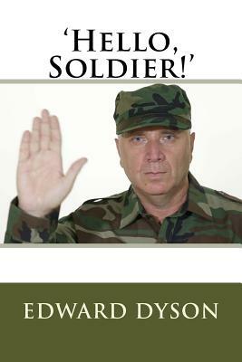 'Hello, Soldier!' by Edward Dyson