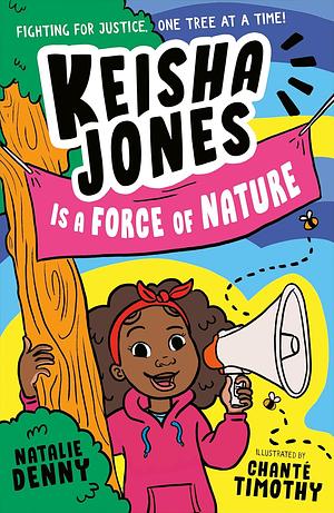 Keisha Jones is a Force of Nature by Natalie Denny