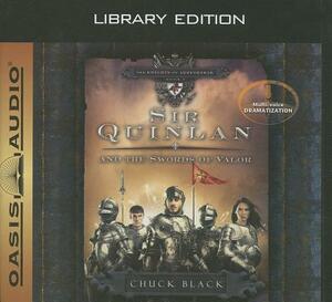 Sir Quinlan and the Swords of Valor (Library Edition) by Various, Chuck Black