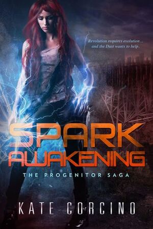 Spark Awakening by Kate Corcino