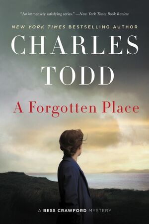 A Forgotten Place by Charles Todd
