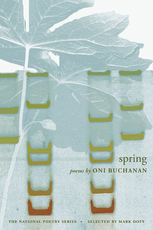 Spring by Oni Buchanan
