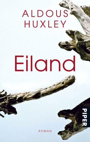Eiland by Aldous Huxley