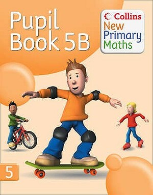 Collins New Primary Maths - Pupil Book 5b by Collins UK