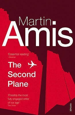 The Second Plane: September 11, 2001-2007 by Martin Amis