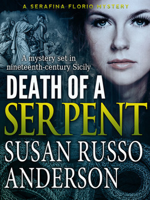 Death of a Serpent by Susan Russo Anderson