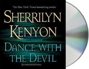 Dance with the Devil: A Dark-Hunter Novel by Sherrilyn Kenyon
