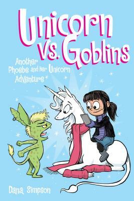 Unicorn vs. Goblins, Volume 3 by Dana Simpson