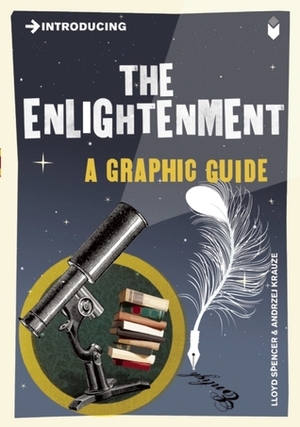 Introducing the Enlightenment: A Graphic Guide by Lloyd Spencer, Andrzej Krauze