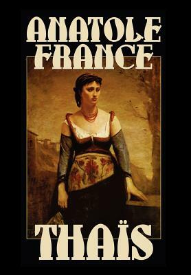 Thais by Anatole France