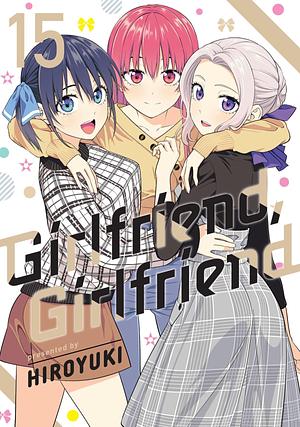 Girlfriend, Girlfriend Vol. 15 by Hiroyuki