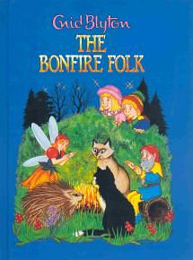 The Bonfire Folk by Enid Blyton