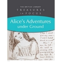 Alices Adventures Underground by Lewis Carroll