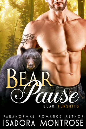 Bear Pause by Isadora Montrose