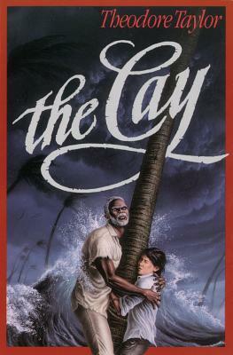 The Cay by Theodore Taylor