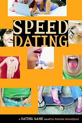 The Dating Game #5: Speed Dating by Natalie Standiford