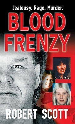 Blood Frenzy by Robert Scott