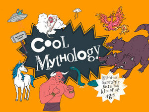 Cool Mythology by Malcolm Croft