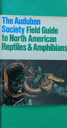 National Audubon Society Field Guide to Reptiles and Amphibians: North America by National Audubon Society