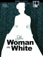 The Woman in White by Wilkie Collins