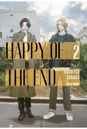 Happy of the end, Volume 2 by Ogeretsu Tanaka