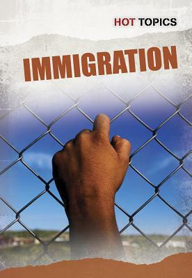 Immigration by Nick Hunter