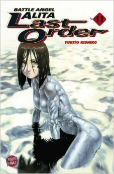 Battle Angel Alita - Last Order, Bd. 11 by Yukito Kishiro, Jürgen Seebeck