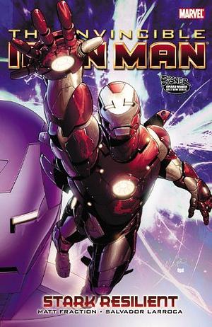 The Invincible Iron Man, Volume 5: Stark Resilient,  Book 1 by Matt Fraction