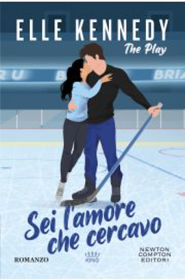 Sei l'amore che cercavo. The play by Elle Kennedy