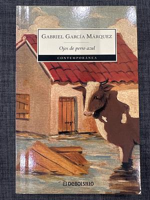 Ojos de perro azul by Gabriel García Márquez