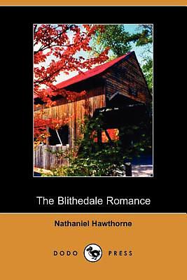 The Blithedale Romance by Nathaniel Hawthorne