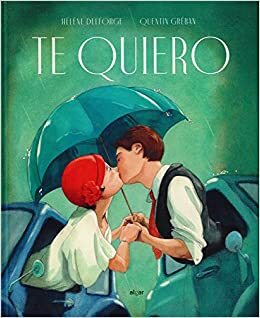 Te quiero by Hélène Delfordge