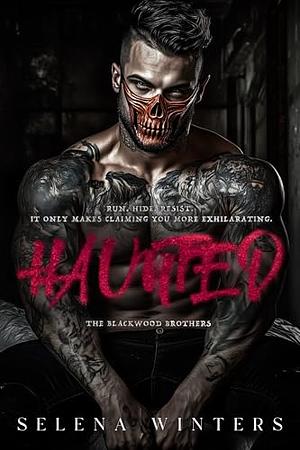 Haunted by Selena Winters
