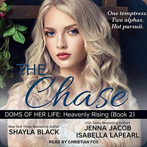 The Chase by Jenna Jacob, Shayla Black, Isabella Lapearl