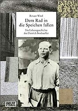 Dem Rad in die Speichen fallen by Renate Wind