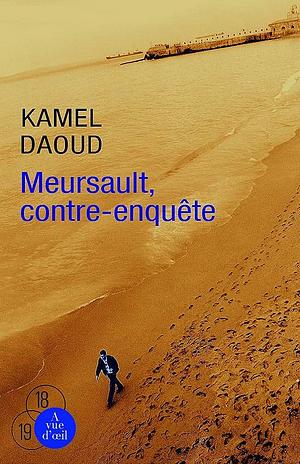Meursault, contre-enquête by Kamel Daoud