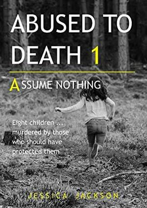 Abused to Death 1 by Jessica Jackson