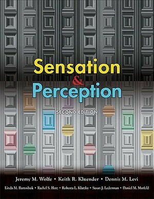 Sensation & Perception by Keith R. Kluender, Dennis M. Levi, Jeremy M. Wolfe