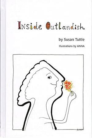 Inside Outlandish by Susan Tuttle