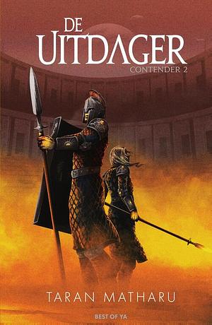 De Uitdager by Taran Matharu