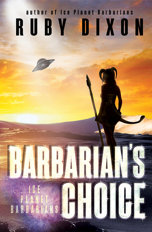 Barbarian's Choice by Ruby Dixon